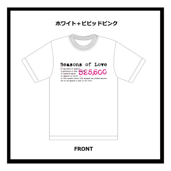 Seasons of Love リリックTシャツ <ホワイト>