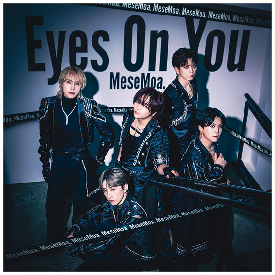 MeseMoa. 16th Single「Eyes On You」